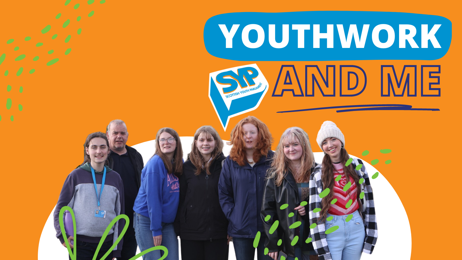 Youth Work And Me - Scottish Youth Parliament