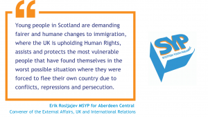 White image with a quote alongside the SYP logo. The quote reads: Young people in Scotland are demanding fairer and humane changes to immigration, where the UK is upholding Human Rights, assists and protects the most vulnerable people that have found themselves in the worst possible situation where they were forced to flee their own country due to conflicts, repressions and persecution.