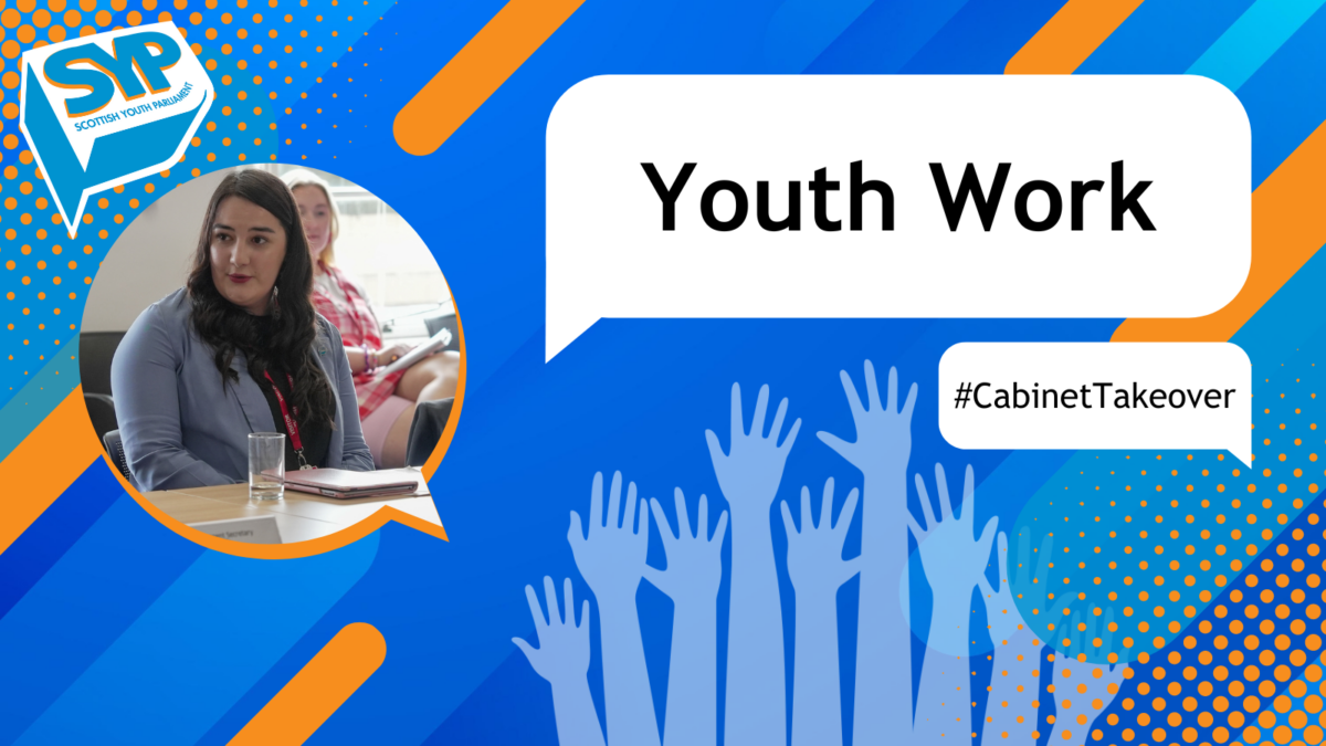 Blue and orange graphic with an image of Mollie McGoran MSYP with text that reads 'Youth Work. #CabinetTakeover'. SYP logo in top left.