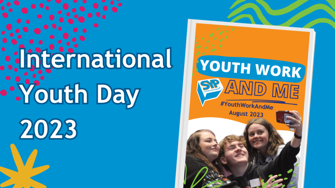 Graphic with blue background with image of 'Youth Work and Me' report on right and text on the left that reads: 'International Youth Day 2023'.